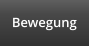 Bewegung