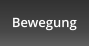 Bewegung